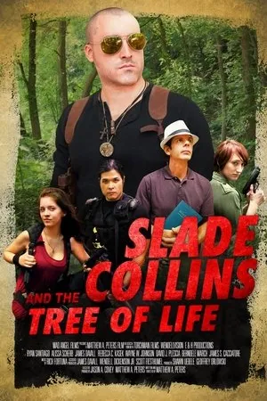 Постер к фильму Slade Collins and the Tree of Life (2014)