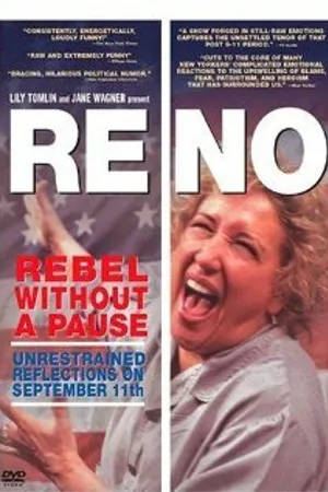 Постер к фильму Reno: Rebel Without a Pause (2002)