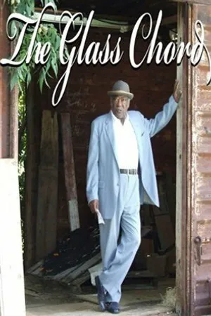 Постер к фильму The Glass Chord (2013)