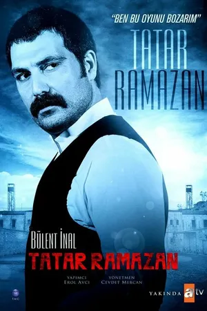 Постер к сериалу Татар Рамазан (2013 - 2014)