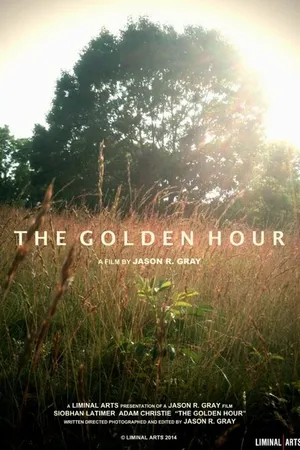 Постер к фильму The Golden Hour (2014)