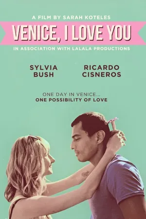 Постер к фильму Venice, I Love You (2013)