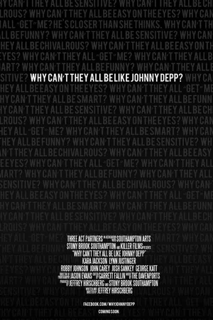 Постер к фильму Why Can't They All Be Like Johnny Depp? (2014)