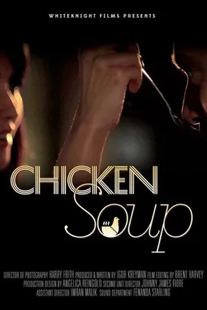 Постер к фильму Chicken Soup (2013)