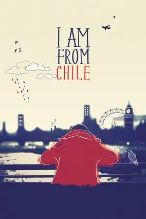 Постер к фильму I Am from Chile (2013)