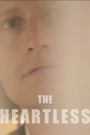 Постер к фильму The Heartless (2013)