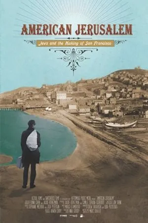 Постер к фильму American Jerusalem: Jews and the Making of San Francisco (2013)