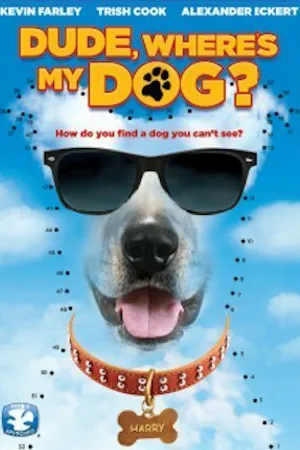 Постер к фильму Dude, Where's My Dog?! (2014)