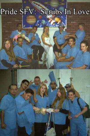 Постер к фильму Pride SFV: Scrubs in Love (2013)