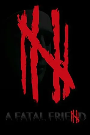 Постер к фильму A Fatal Friend (2015)