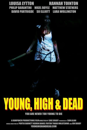 Постер к фильму Young, High and Dead (2013)
