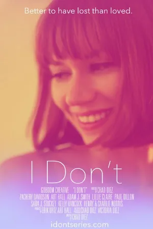 Постер к фильму I Don't (2014)