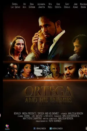 Постер к фильму Ortega and His Enemies (2014)