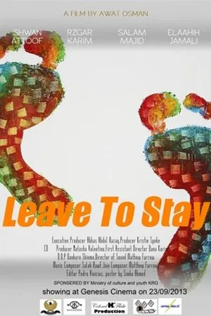 Постер к фильму Leave to Stay (2013)