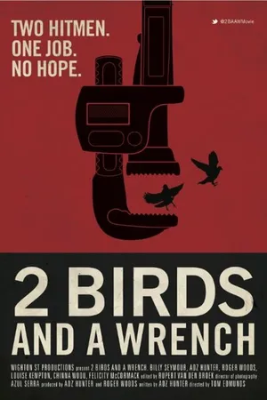 Постер к фильму 2 Birds And A Wrench (2014)