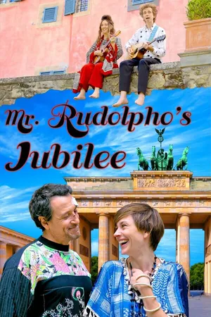 Постер к фильму Mr. Rudolpho's Jubilee (2017)