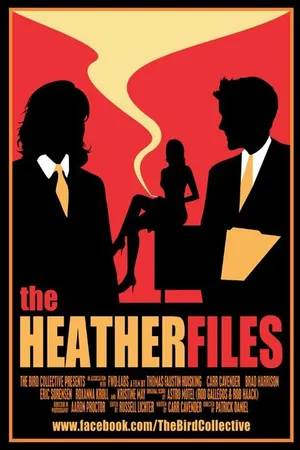 Постер к фильму The Heather Files (2013)