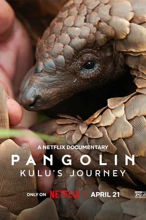 Постер к фильму Pangolin: Kulu's Journey (2025)