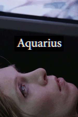 Постер к фильму Aquarius (2013)