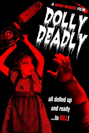 Постер к фильму Dolly Deadly (2016)