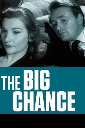 Постер к фильму The Big Chance (1957)