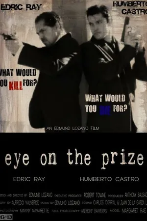 Постер к фильму Eye on the Prize (2013)