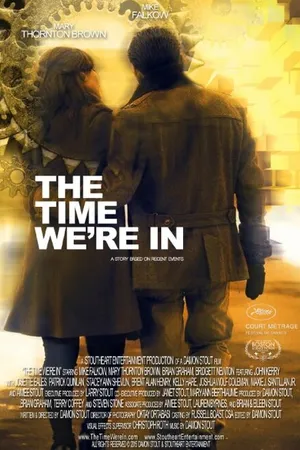 Постер к фильму The Time We're In (2015)