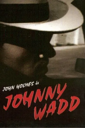Постер к фильму Johnny Wadd (1971)