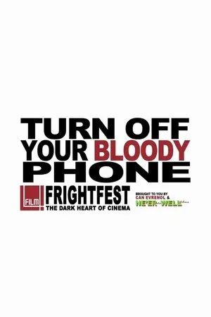 Постер к фильму Turn Your Bloody Phone Off (2012)
