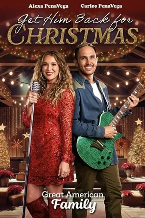 Постер к фильму Get Him Back for Christmas (2024)