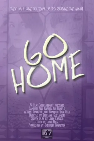 Постер к фильму Go Home (2013)