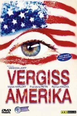 Постер к фильму Забыть Америку (2000)