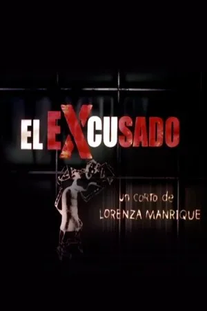 Постер к фильму El excusado (2003)