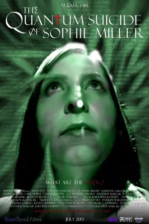 Постер к фильму The Quantum Suicide of Sophie Miller (2013)