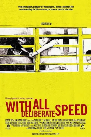 Постер к фильму With All Deliberate Speed (2004)