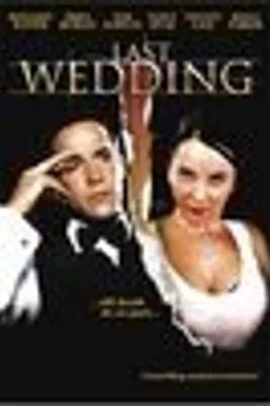 Постер к фильму Last Wedding (2001)
