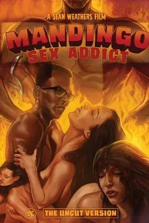 Постер к фильму Mandingo Sex Addict (2015)