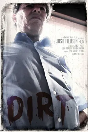 Постер к фильму Dirt (2013)
