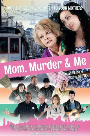Постер к фильму Mom, Murder & Me (2014)