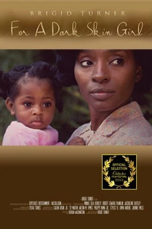 Постер к фильму For a Dark Skin Girl (2013)