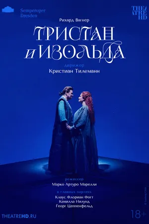 Постер к фильму TheatreHD: Кристиан Тилеманн: Тристан и Изольда (2024)