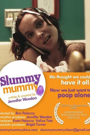 Постер к сериалу Slummy Mummy (2013)