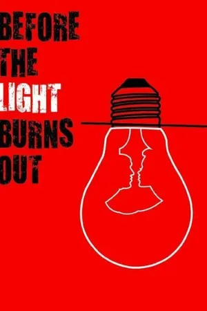 Постер к фильму Before the Light Burns Out (2014)