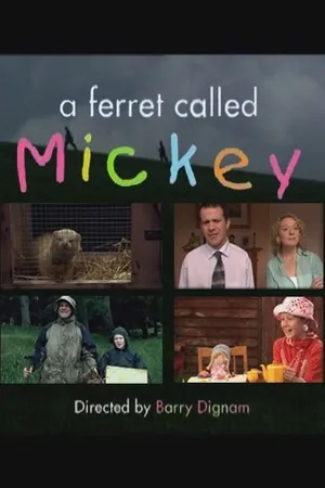 Постер к фильму Хорек по имени Микки (2003)