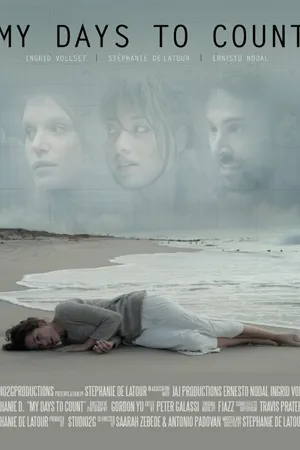 Постер к фильму My Days to Count (2013)