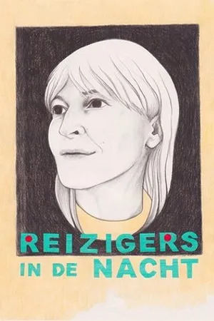 Постер к фильму Reizigers in de nacht (2013)