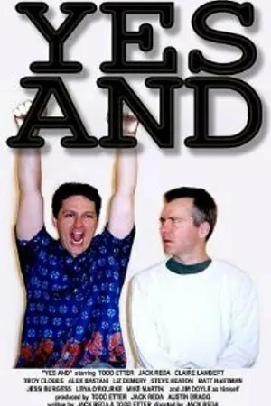 Постер к фильму Yes And (2004)