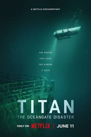 Постер к фильму «Титан»: Трагичная судьба OceanGate (2025)
