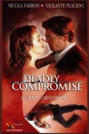 Постер к фильму A Deadly Compromise (2000)