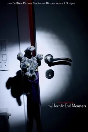 Постер к фильму The Horrific Evil Monsters (2017)